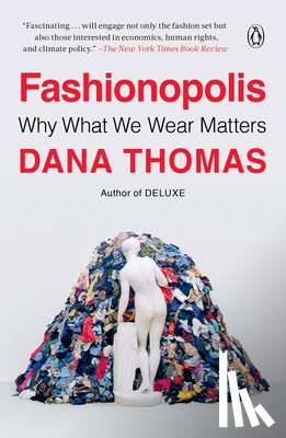 Thomas, Dana - Fashionopolis