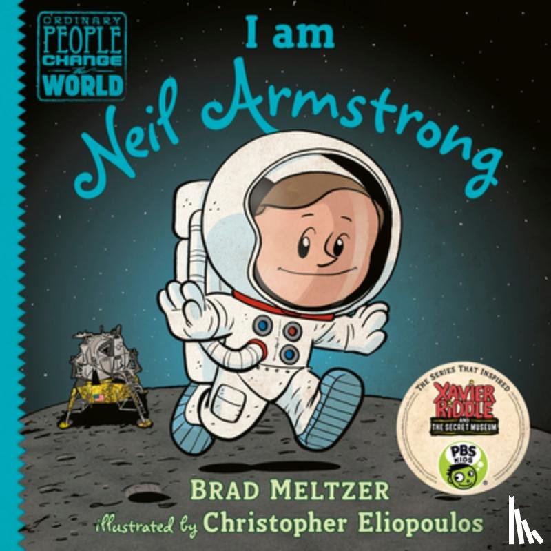 Meltzer, Brad - I am Neil Armstrong