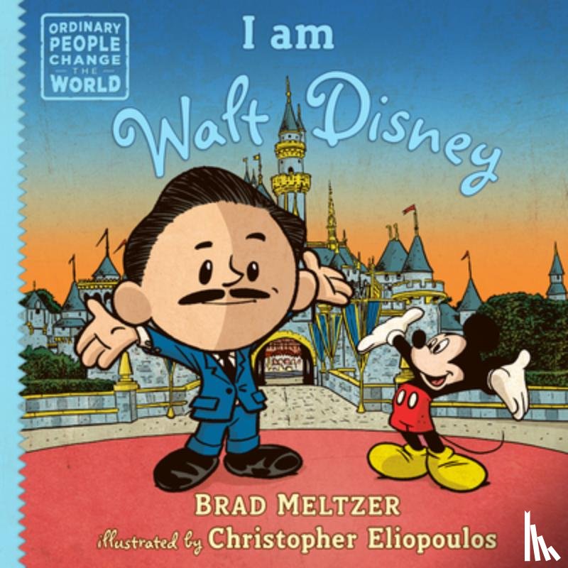 Meltzer, Brad - I am Walt Disney