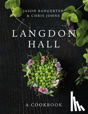 Bangerter, Jason, Johns, Chris - Langdon Hall