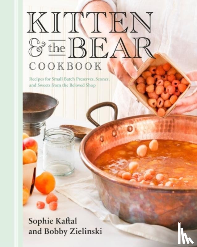 Kaftal, Sophie, Zielinski, Bobby - Kitten and the Bear Cookbook