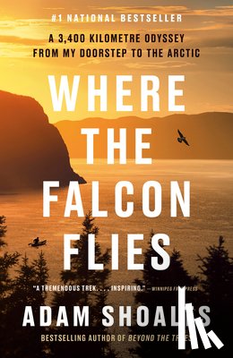 Shoalts, Adam - Where the Falcon Flies