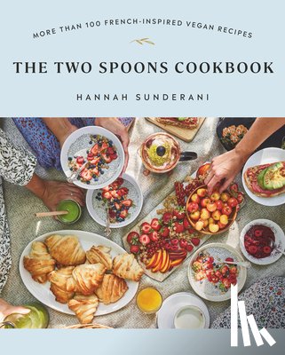 Sunderani, Hannah - The Two Spoons Cookbook