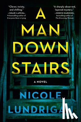 Lundrigan, Nicole - A Man Downstairs