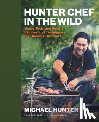 Hunter, Michael - Hunter Chef in the Wild