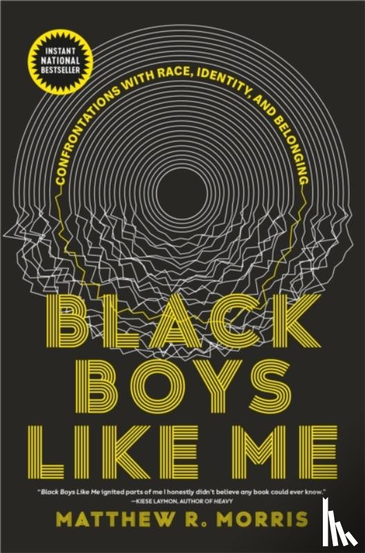 Morris, Matthew R. - Black Boys Like Me