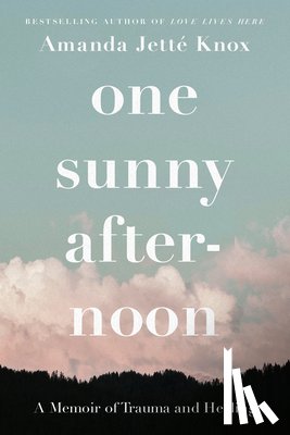 Knox, Rowan Jette - One Sunny Afternoon