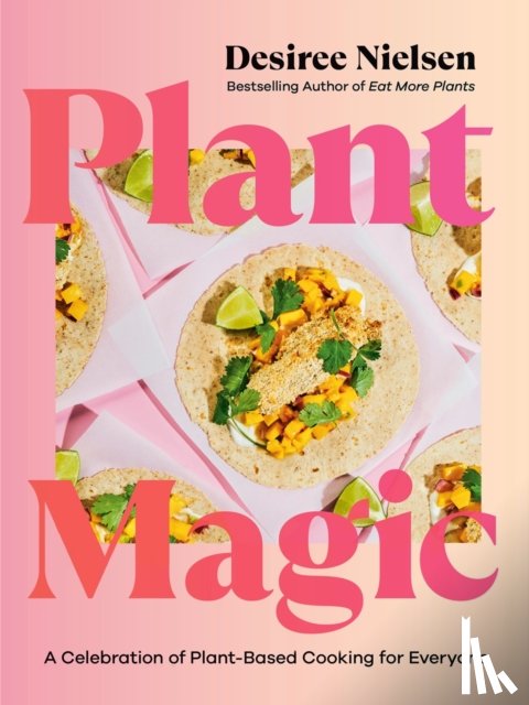 Nielsen, Desiree - Plant Magic