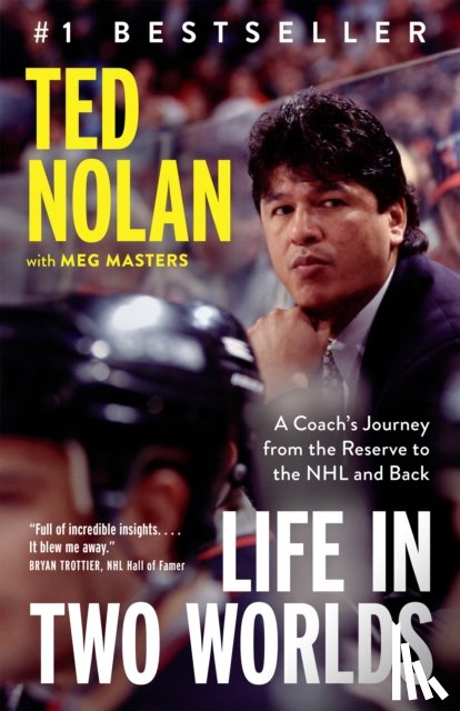 Nolan, Ted, Masters, Meg - Life in Two Worlds