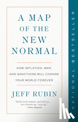 Rubin, Jeff - A Map of the New Normal
