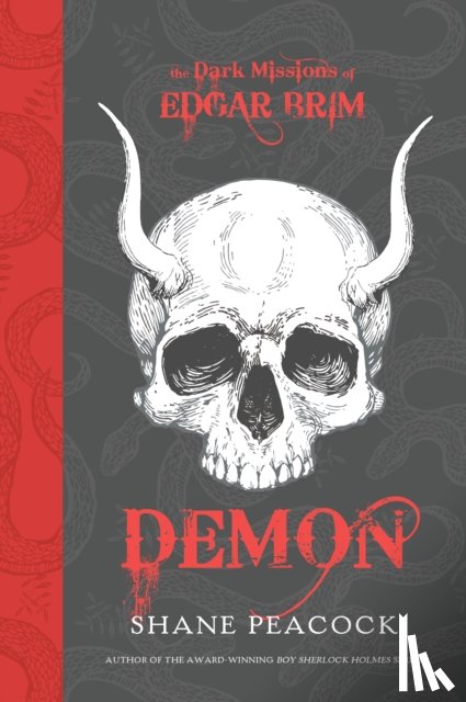 Peacock, Shane - The Dark Missions of Edgar Brim: Demon