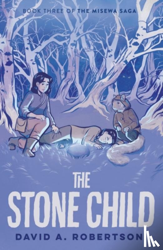 Robertson, David A. - The Stone Child