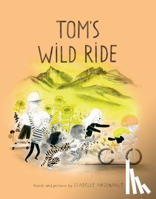 Arsenault, Isabelle - Tom's Wild Ride