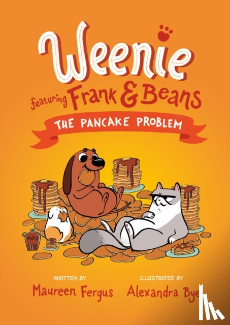 Fergus, Maureen - The Pancake Problem (Weenie Featuring Frank and Beans Book #2)