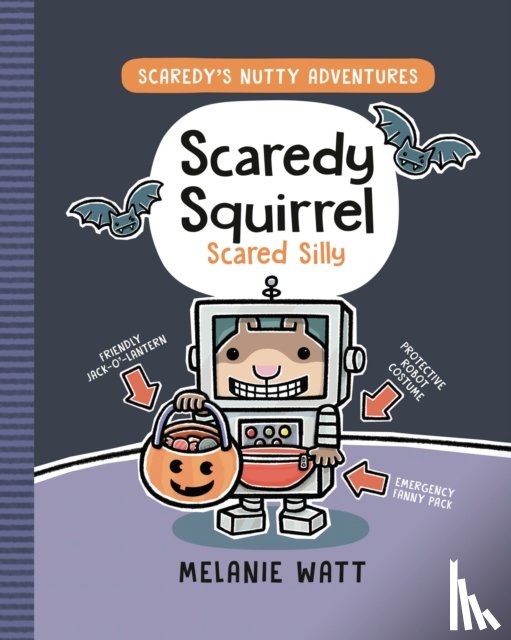 Watt, Melanie - Scaredy Squirrel Scared Silly