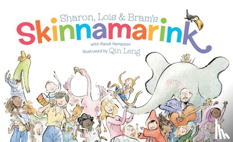 Hampson, Sharon, Lilienstein, Lois, Morrison, Bram - Sharon, Lois and Bram's Skinnamarink