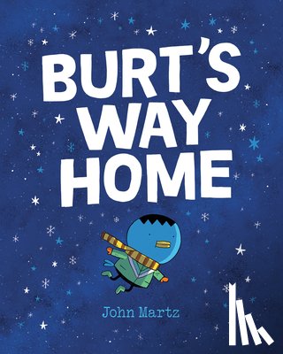 Martz, John - Burt's Way Home