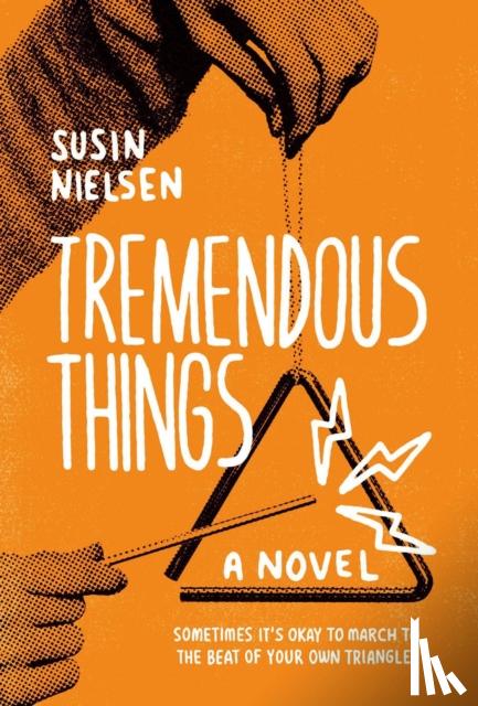 Nielsen, Susin - Tremendous Things