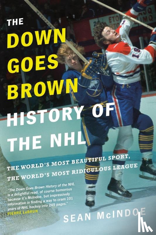 Mcindoe, Sean - The Down Goes Brown History of the NHL