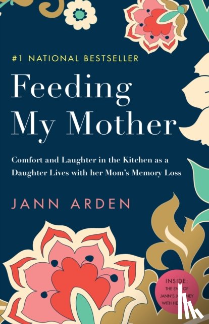 Arden, Jann - Feeding My Mother