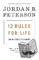 Peterson, Jordan B. - 12 Rules for Life