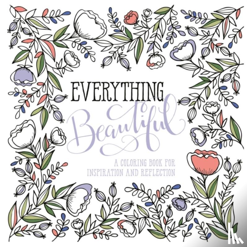 Waterbrook Press - Adult Colouring Book: Everything Beautiful