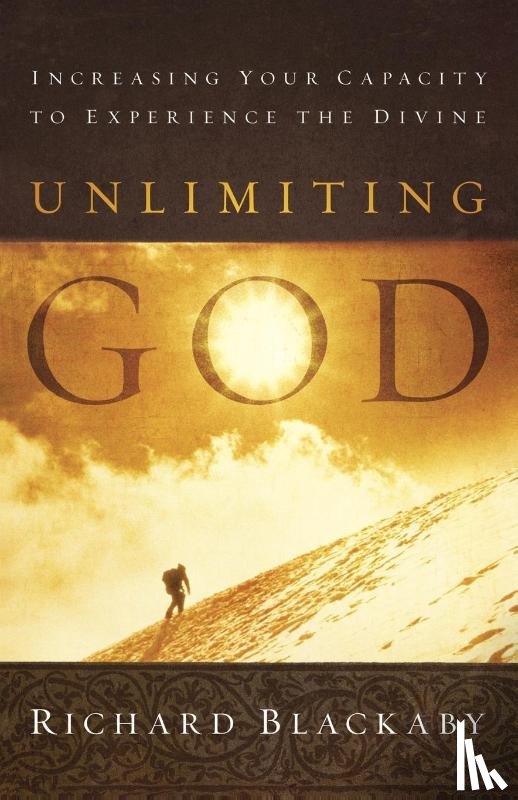 Blackaby, Richard - Unlimiting God