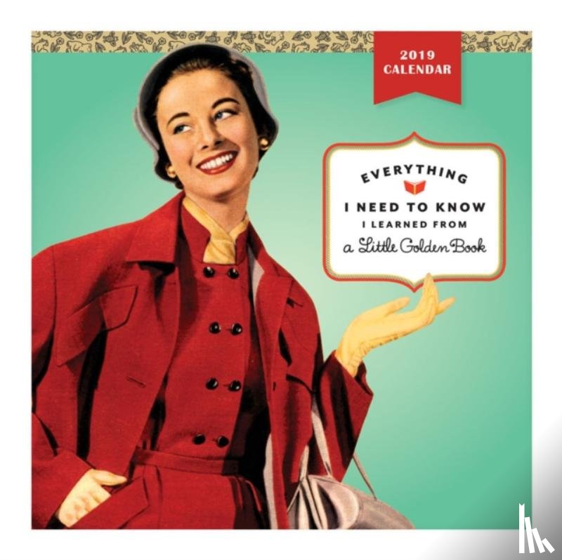 Galison - Everything I Need to Know I Learned from a Golden Book 2019 Wall Calendar