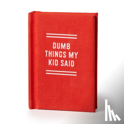 Brass Monkey, Brass - Dumb Things My Kid Said Tiny Diary