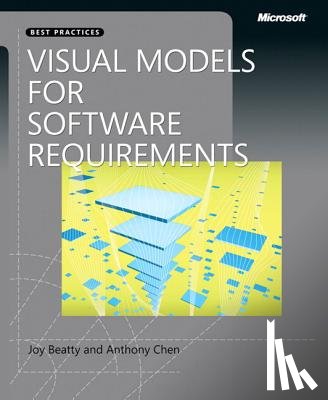 Anthony Chen, Joy Beatty - Visual Models for Software Requirements