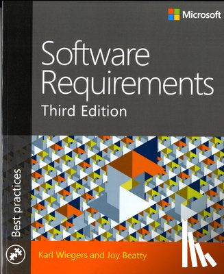 Wiegers, Karl, Beatty, Joy - Software Requirements