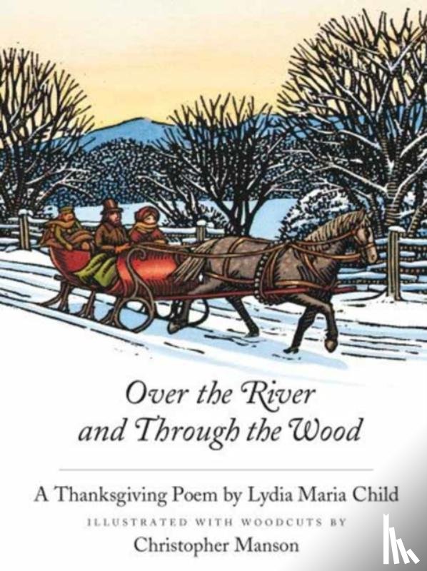 Child, Lydia Maria - Over the River and Through the Wood