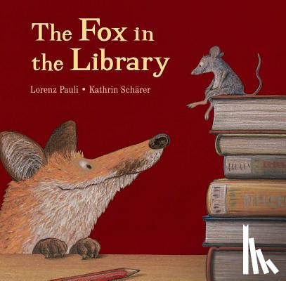 Pauli, Lorenz - The Fox in the Library