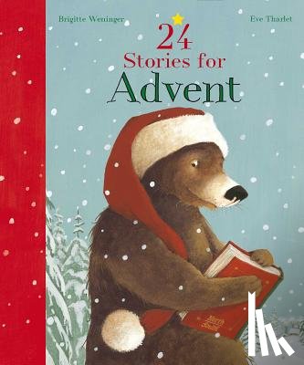 Weninger, Brigitte - 24 STORIES FOR ADVENT