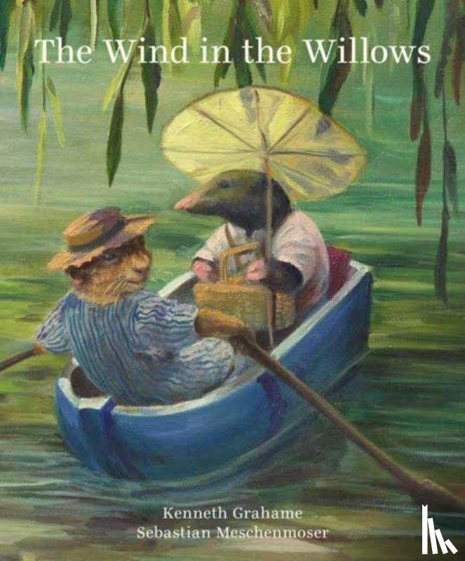 Meschenmoser, Sebastian, Grahame, Kenneth - Wind In The Willows