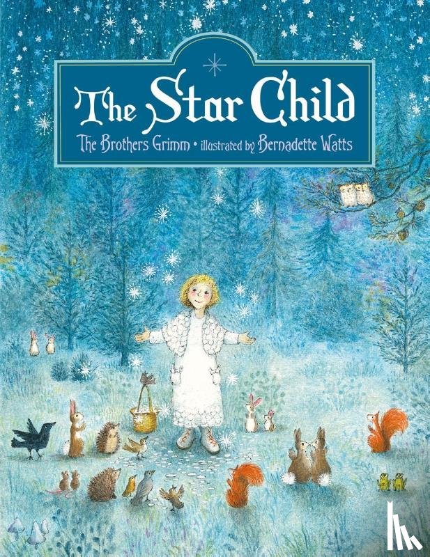 Watts, Bernadette - The Star Child
