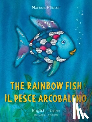 Pfister, Marcus - The Rainbow Fish/Bi:libri - Eng/Italian PB