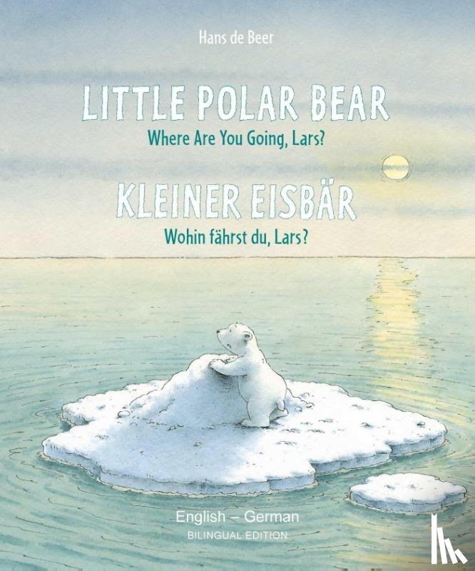 Beer, Hans de - Little Polar Bear - English/German