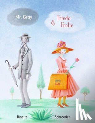 Schroeder, Binette - Mr. Grey and Frida Frolic
