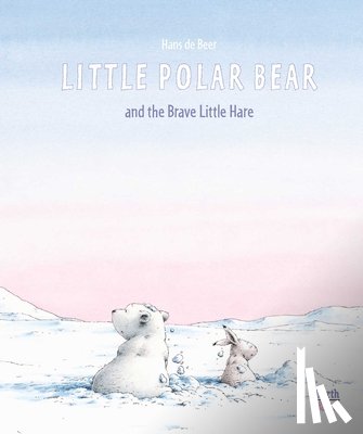 Beer, Hans De - Little Polar Bear and the Brave Little Hare