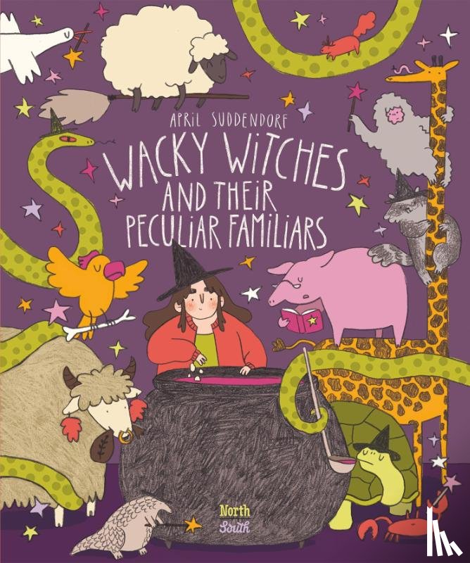 Suddendorf, April - Wacky Witches and Their Peculiar Familiars