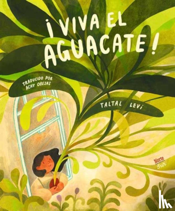 Levi, Taltal - ¡Viva el aguacate!: (Spanish Edition)