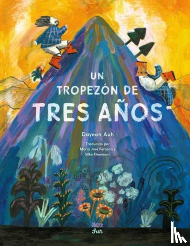 Auh, Dayeon, Ferrada, Maria Jose - Un tropezon de tres anos