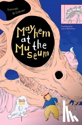 Bruckner, Hannah - Mayhem at the Museum