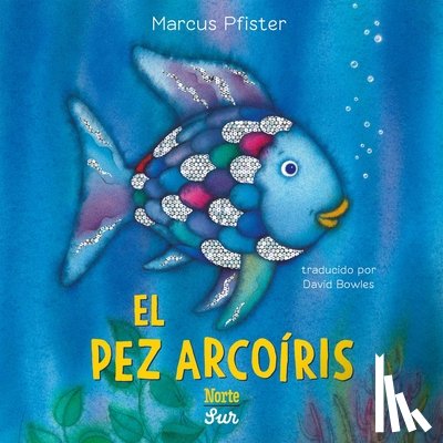 Pfister, Marcus - El Pez Arcoiris