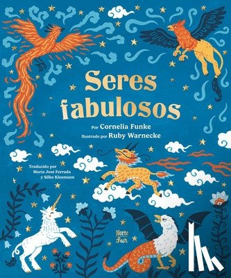 Funke, Cornelia, Warnecke, Ruby - Seres fabulosos