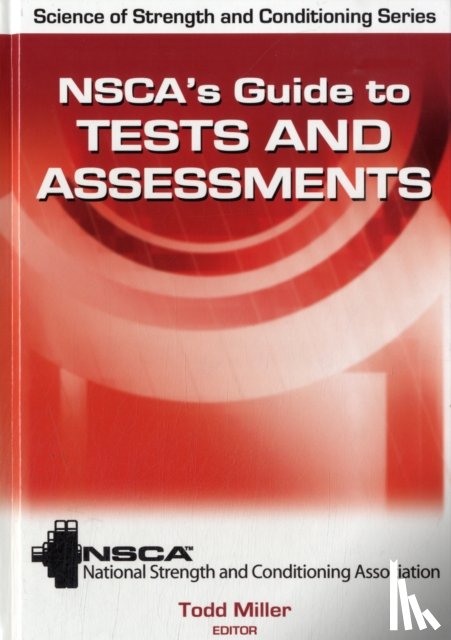  - NSCA's Guide to Tests and Assessments