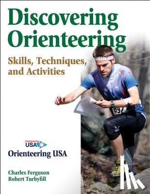 Ferguson, Charles, Turbyfill, Robert - Discovering Orienteering