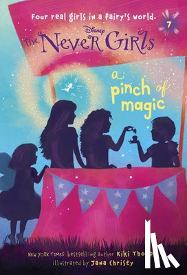 Thorpe, Kiki - Never Girls #7: A Pinch of Magic (Disney: The Never Girls)