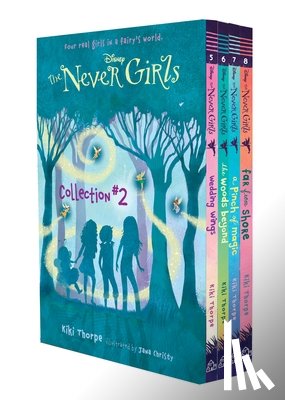 Thorpe, Kiki - Disney: The Never Girls Collection #2: Books 5-8